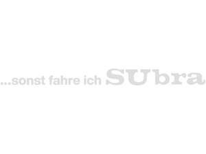 mk-merch Aufkleber «... sonst fahre ich SUbra» 240 x 20 mm weiss mk-merch Aufkleber «... sonst fahre ich SUbra» 240 x 20 mm weiss