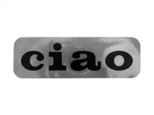 Autocollant réservoir "ciao" chrome 86 x 26 mm | Piaggio Ciao P, SC Autocollant réservoir "ciao" chrome 86 x 26 mm | Piaggio Ciao P, SC