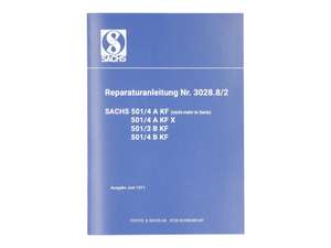 Istruzioni per la riparazione | Sachs 501/4 A KF, 501/3 B KF, 501/4 KF Istruzioni per la riparazione | Sachs 501/4 A KF, 501/3 B KF, 501/4 KF